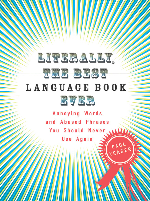 Title details for Literally, the Best Language Book Ever by Paul Yeager - Available